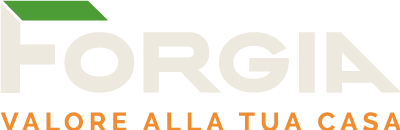Forgia | Valore alla tua casa
